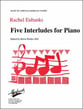 Five Interludes for Piano piano sheet music cover